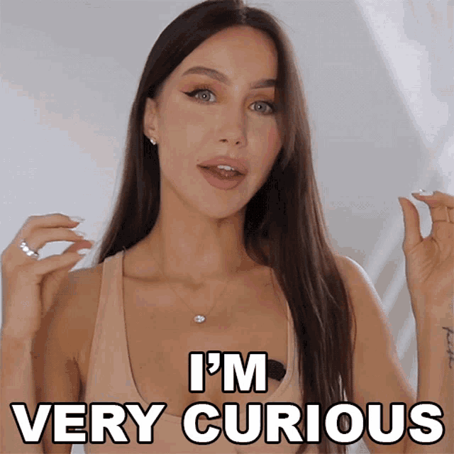 Im Very Curious, Coco Lili, Im Curious To Know, I Wanna Learn More, I Want To Find Out More