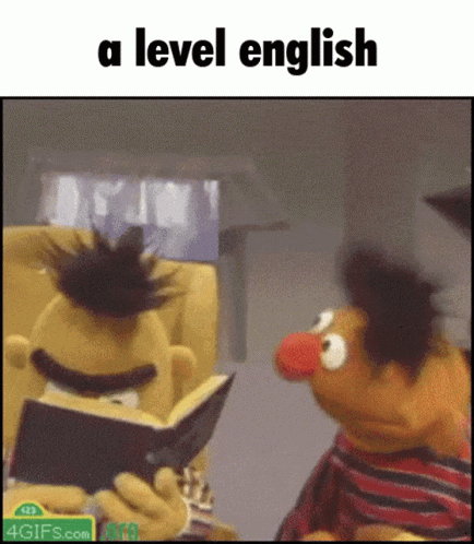 A Level English, A Level, A Level Meme, Sixth Form, btec, Btec English, English Exam, English Mock